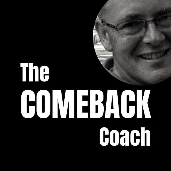 The COMEBACK Coach Podcast Artwork Image