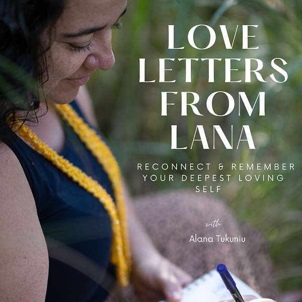 Love letters from Lana Podcast Artwork Image