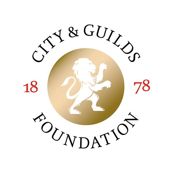 City & Guilds Foundation Podcast Artwork Image