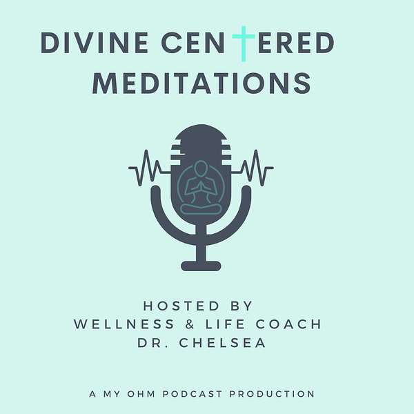 Divine Centered Meditations Podcast Artwork Image