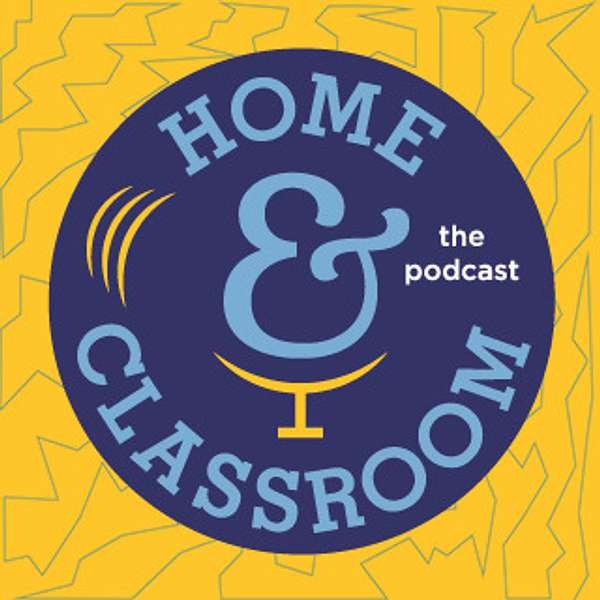 Home & Classroom Podcast Artwork Image
