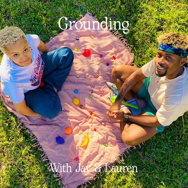 Grounding with Jay & Lauren Podcast Artwork Image