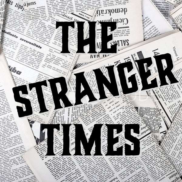 The Stranger Times Podcast Artwork Image