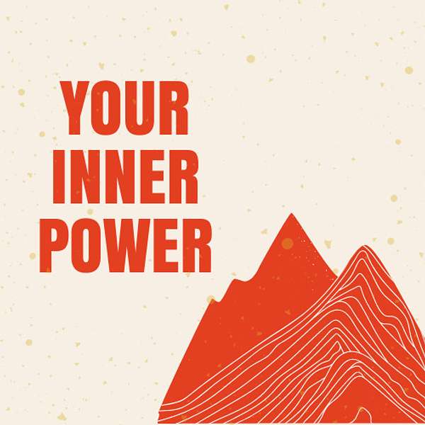 Your Inner Power Podcast Artwork Image