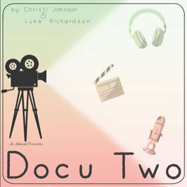 Docu Two Podcast Artwork Image