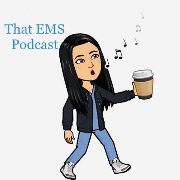 That EMS Podcast Podcast Artwork Image