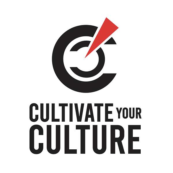Cultivate your Culture  Podcast Artwork Image