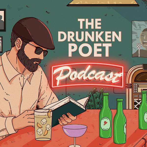 The Drunken Poet Podcast Artwork Image
