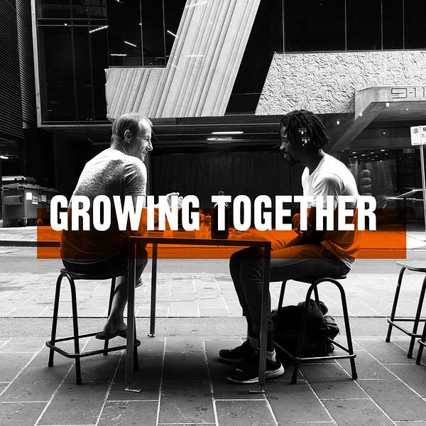 Growing Together  Podcast Artwork Image