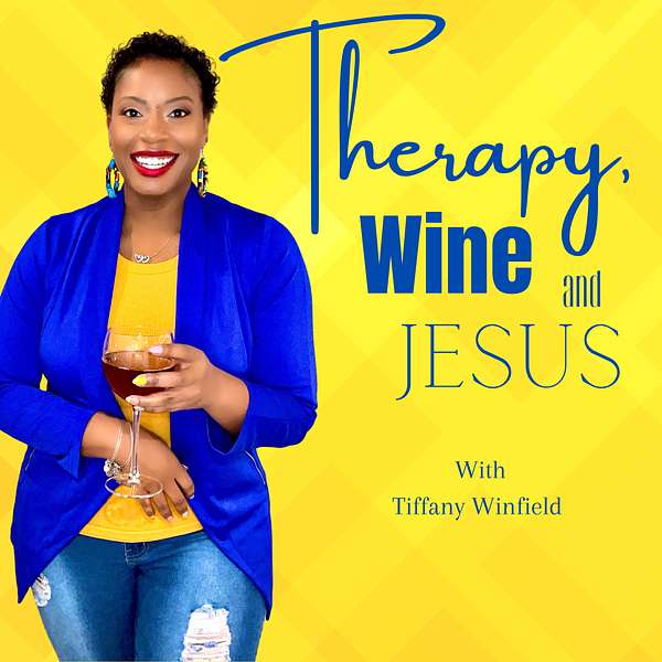 Therapy, Wine and Jesus Podcast Artwork Image