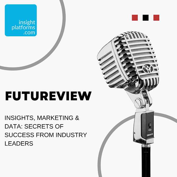 Insights, Marketing & Data:  Secrets of Success from Industry Leaders Podcast Artwork Image