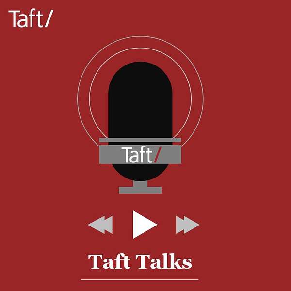 Taft Talks Podcast Artwork Image