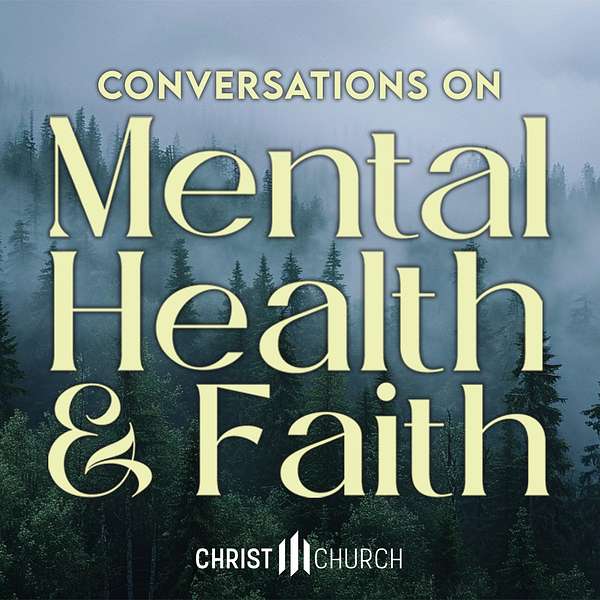 Conversations on Mental Health & Faith Podcast Artwork Image