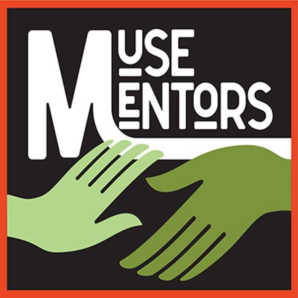 Muse Mentors Podcast Artwork Image