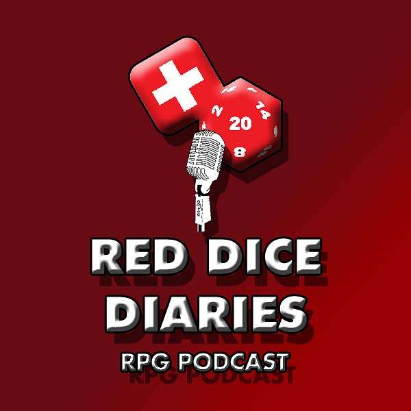 Red Dice Diaries RPG Podcast 🎲 Podcast Artwork Image