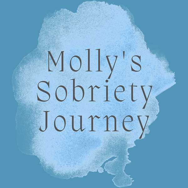 Molly's Sobriety Journey Podcast Artwork Image