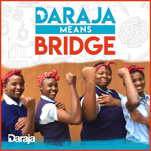 Daraja Means Bridge Podcast Artwork Image
