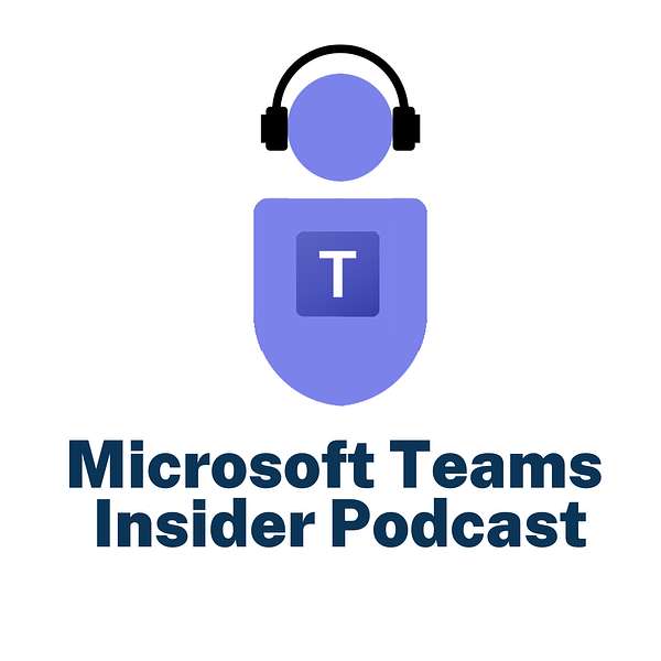 Microsoft Teams Insider Podcast Artwork Image
