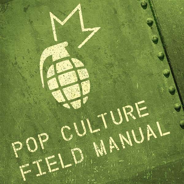 Pop Culture Field Manual Podcast Artwork Image