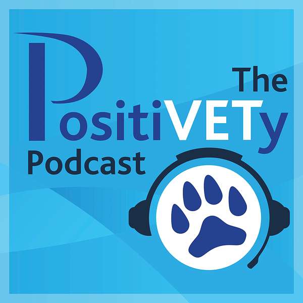 The PositiVETy Podcast Podcast Artwork Image