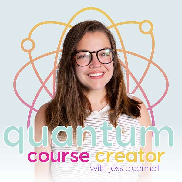 The Quantum Course Creator Podcast Podcast Artwork Image