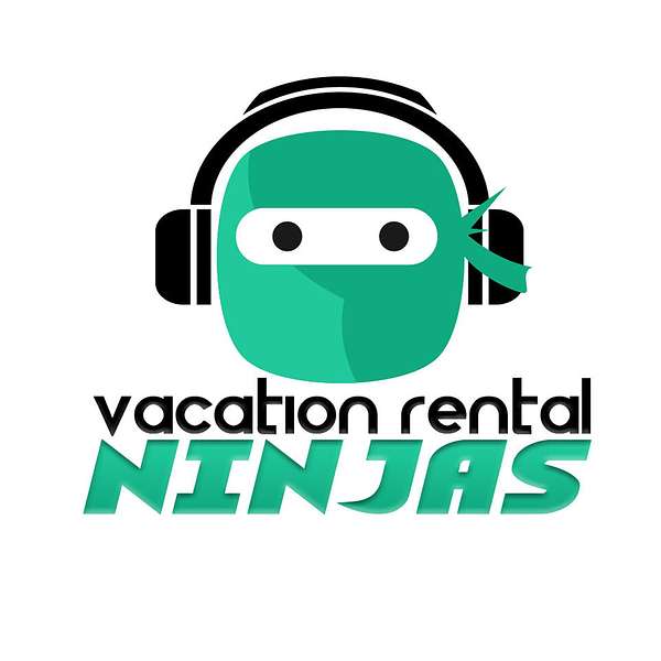 Vacation Rental Ninjas: A Marketing Podcast Podcast Artwork Image