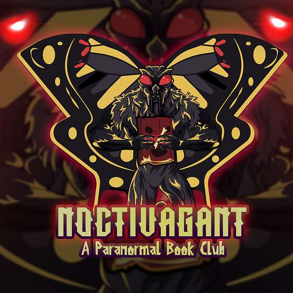 Noctivagant: A Paranormal Book Club Podcast Artwork Image