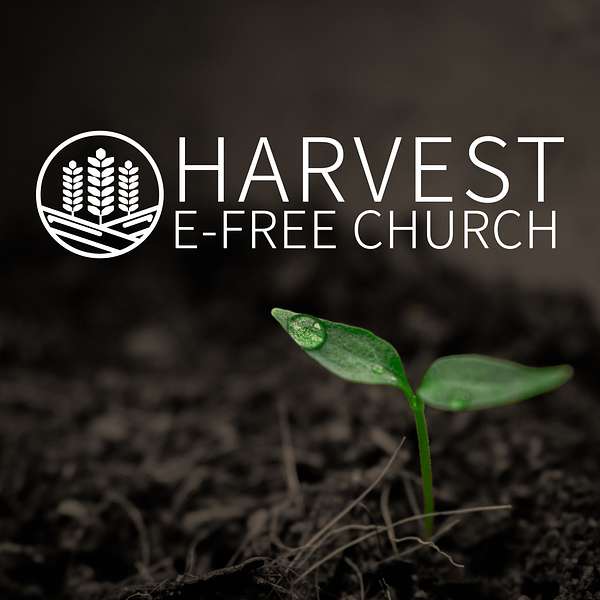 Harvest Evangelical Free Church Podcast Artwork Image