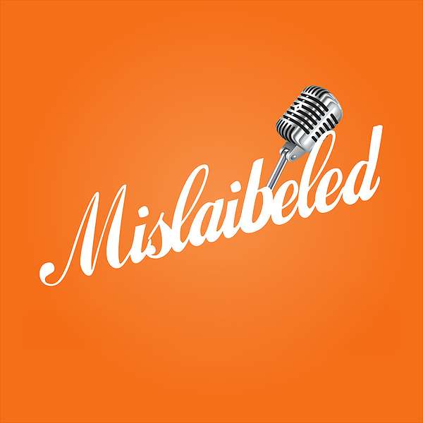 Mislaibeled  Podcast Artwork Image