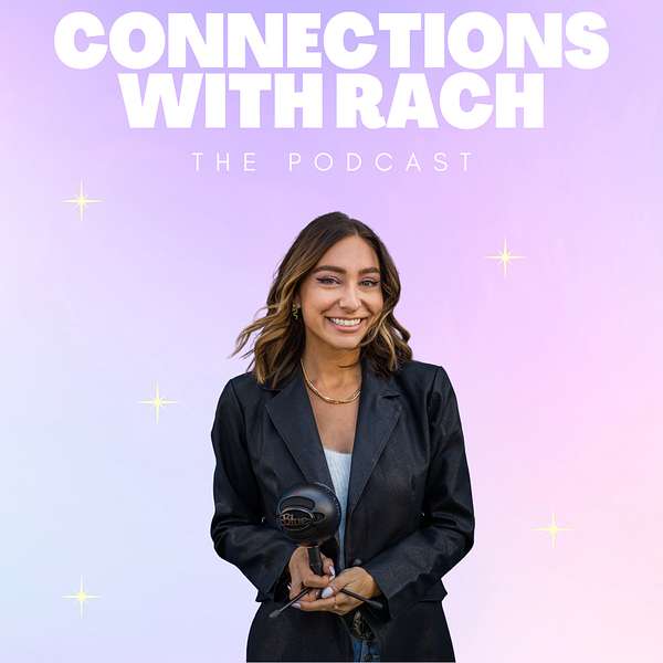 Connections with Rach Podcast Artwork Image