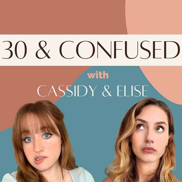 30 & Confused Podcast Artwork Image