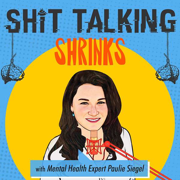 Shit Talking Shrinks  Podcast Artwork Image