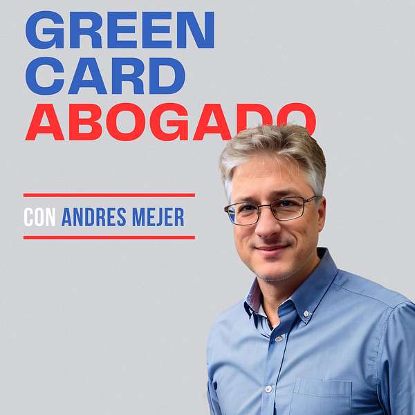 Green Card Abogado Podcast Artwork Image