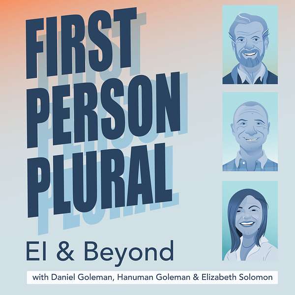 First Person Plural: EI & Beyond Podcast Artwork Image