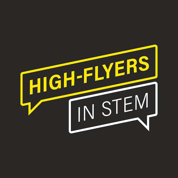 High-Flyers in STEM Podcast Artwork Image