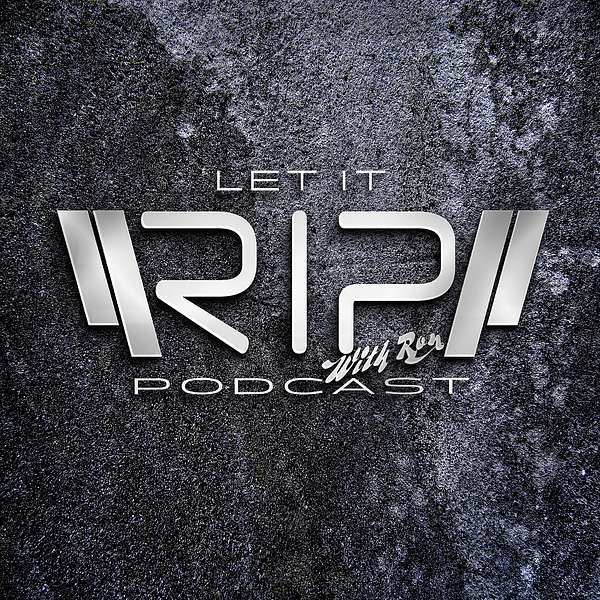 Let It Rip - With Ron Podcast Artwork Image