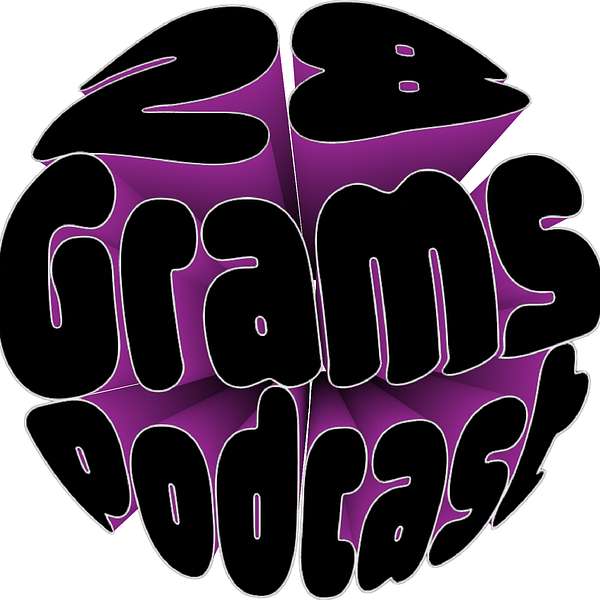 28 Grams Podcast Podcast Artwork Image