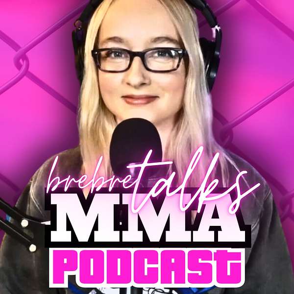 BreBre Talks MMA Podcast Artwork Image