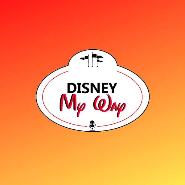 Disney My Way Podcast Artwork Image
