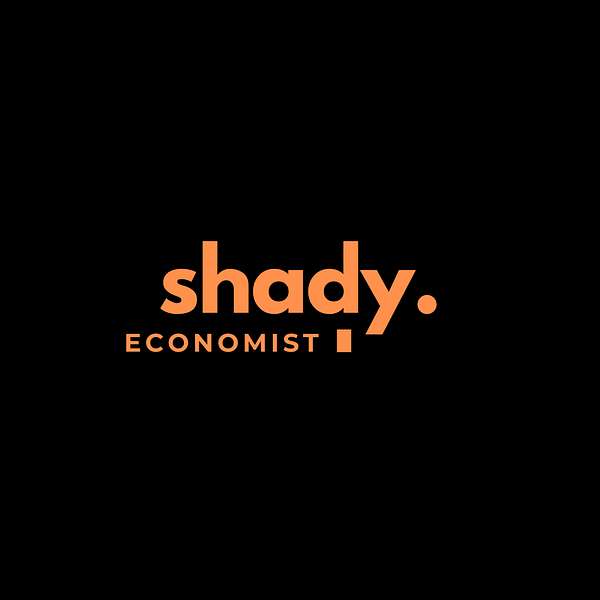 The Shady Economist  Podcast Artwork Image