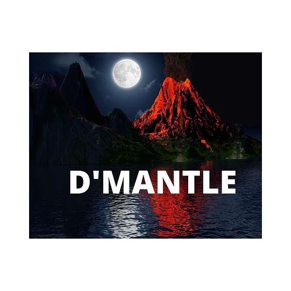 D'Mantle Podcast Artwork Image