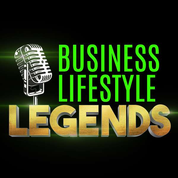 Business & Lifestyle LEGENDS Podcast Podcast Artwork Image