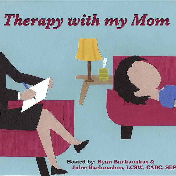 Therapy with my Mom Podcast Artwork Image