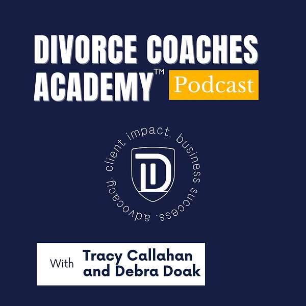 Divorce Coaches Academy Podcast Artwork Image