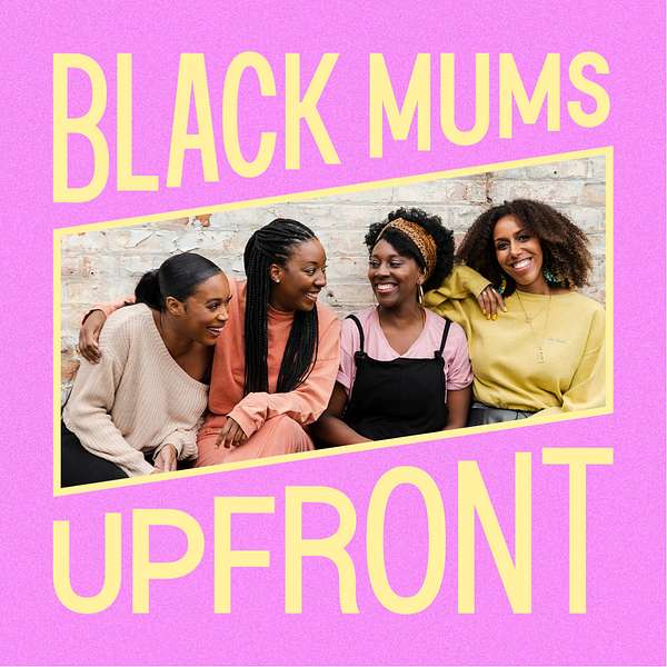 Black Mums Upfront Podcast Artwork Image