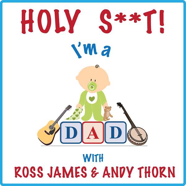 Holy Shit! I'm A Dad Podcast Artwork Image
