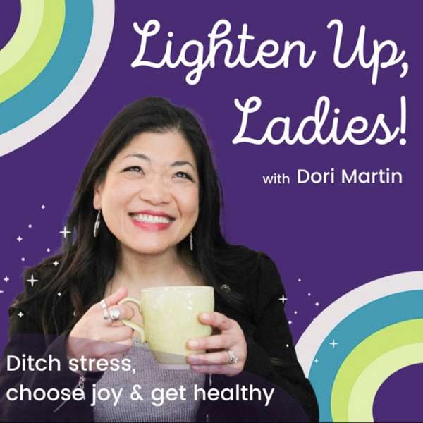 Lighten Up, Ladies! Podcast Artwork Image