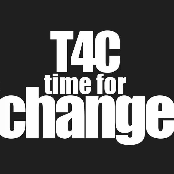 T4C - Time for Change Podcast Artwork Image