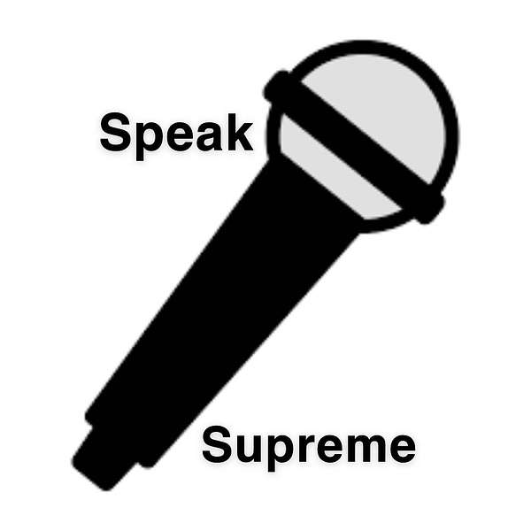 Speak Supreme  Podcast Artwork Image