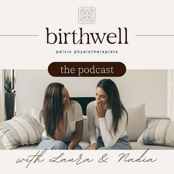 the birthwell podcast  Podcast Artwork Image